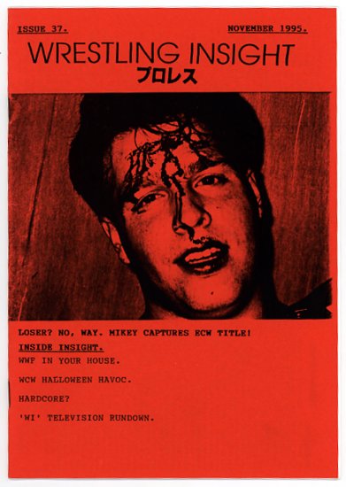 Wrestling Insight #37 bloody Mikey Whipwreck cover 1995
