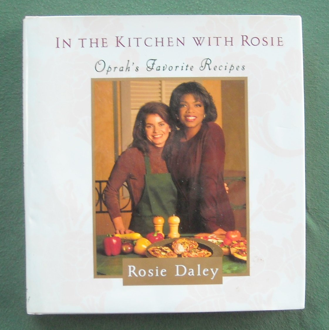 In The Kitchen With Rosie Daley Hardcover