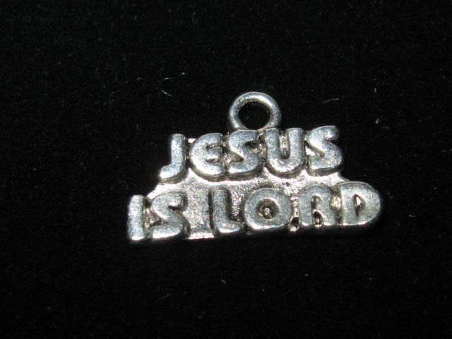 Jesus is Lord -- Charm CLEARANCE 1/2 OFF