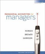 Managerial Accounting for Managers by Eric W. Noreen
