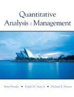 Quantitative Analysis for Management by Barry Render