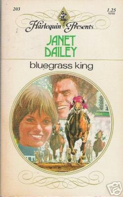 Bluegrass King by Janet Dailey (1977) HP #203