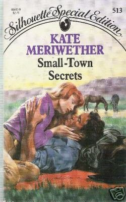 Small-Town Secrets Kate Meriwether SSE# 513