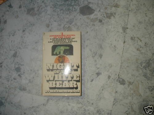 NIGHT OF THE WHITE BEAR ALEXANDER KNOX (1971 ) PB