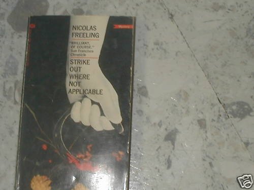 STRIKE OUT WHERE NOT APPLICABLE NICOLAS FREELING (1967