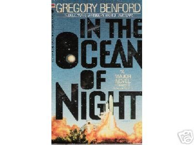 In the Ocean of Night by Gregory Benford (1987)