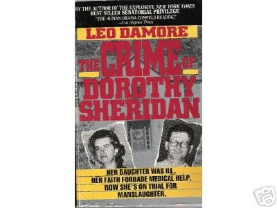The "Crime" of Dorothy Sheridan by Leo Damore (1992)