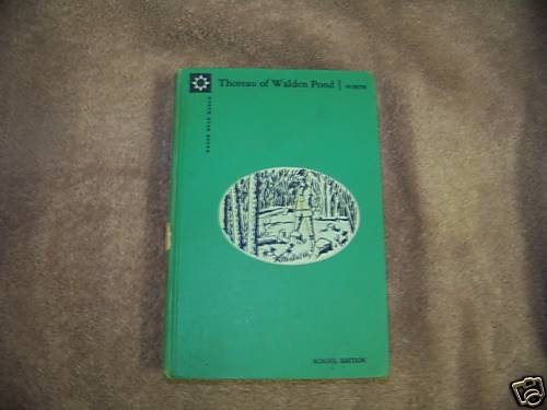 Thoreau of Walden Pond by STERLING: NORTH school ed.