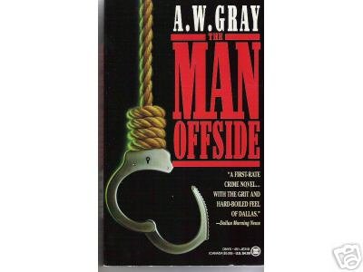 The Man Offside by A.W. Gray (1992) CRIME NOVEL PB