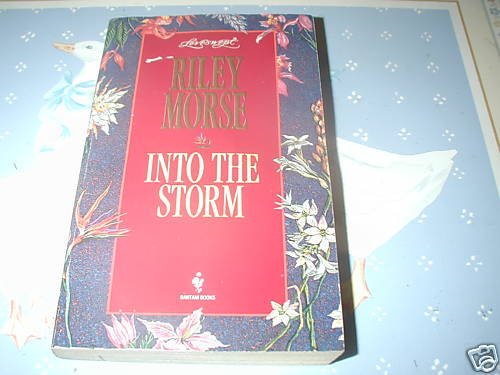 Into the Storm by Riley Morse (1995) LoveSwept
