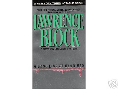 A Long Line of Dead Men by Lawrence Block (1996) PB