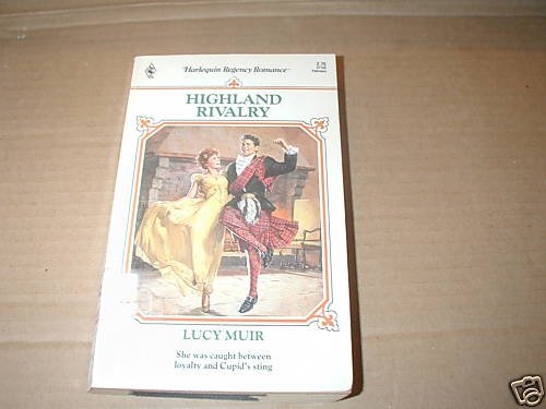 Highland Rivalry by Lucy Muir (1991)