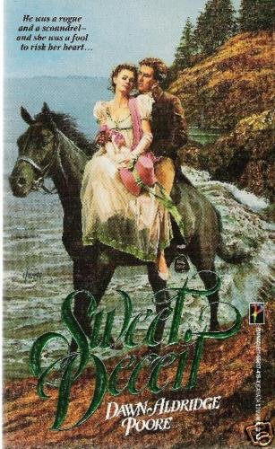 Sweet Deceit by Dawn Aldridge Poore (1990)