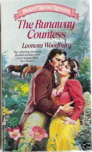 The Runaway Countess -Leonora Woodbury Pageant Regency