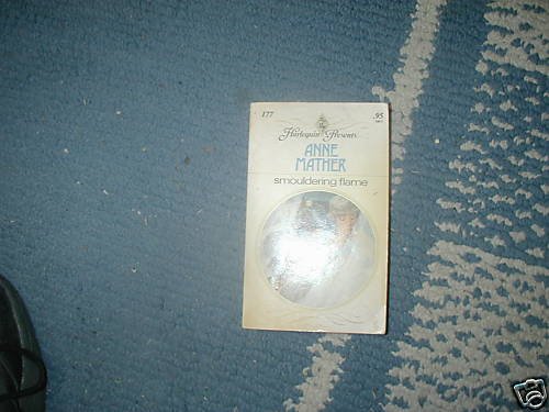SMOULDERING FLAME ANNE MATHER HP PB