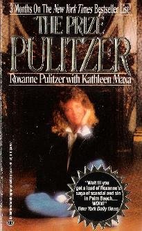The Prize Pulitzer by Kathy Maxa, Roxanne Pulitzer (...