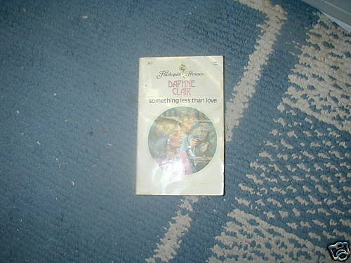 SOMETHING LESS THAN LOVE DAPHNE CLAIR HP PB