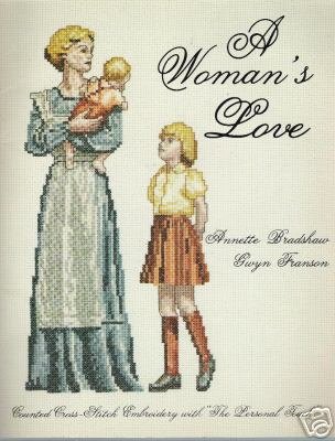 A Woman's Love: Counted Cross-Stitch The Personal Touch