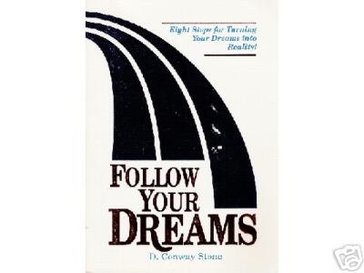 Follow Your Dreams by Conway (1995)