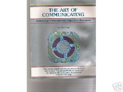 The Art of Communicating by Bert Decker (1988)