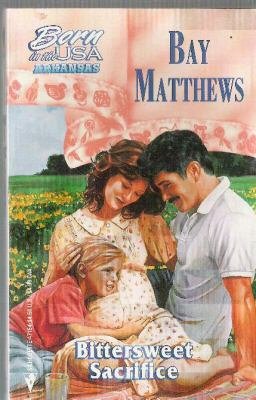Bittersweet Sacrifice Matthews BORN IN THE USA Arkansas