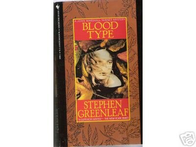 Blood Type Stephen Greenleaf MARSHALL TANNER MYSTERY PB
