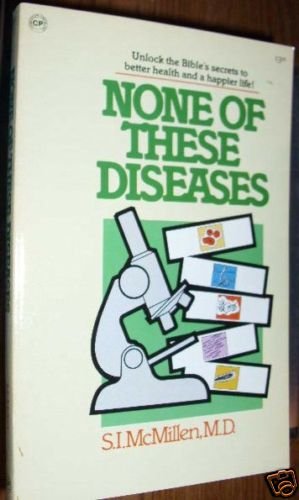None of these Diseases by S. I. McMillen PB