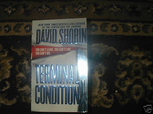 TERMINAL CONDITION DAVID SHOBIN PB