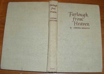 Furlough from Heaven HB - Jerome Dreifuss 1946 DA VINCI
