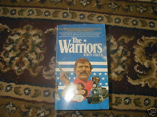 THE WARRIORS JOHN JAKES PB