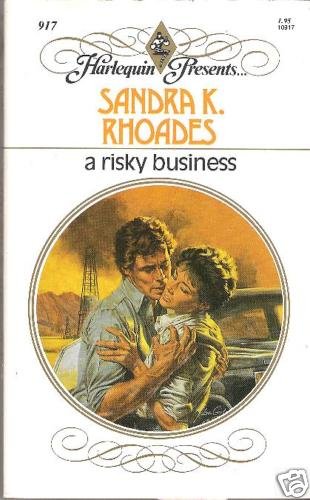 A Risky Business Sandra K. Rhoades HP