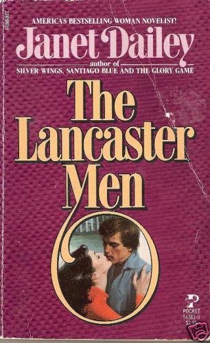 The Lancaster Men Janet Dailey PB