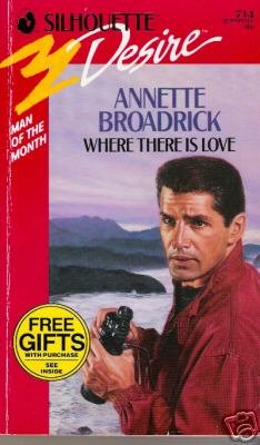 Where There Is Love by Annette Broadrick (1992)