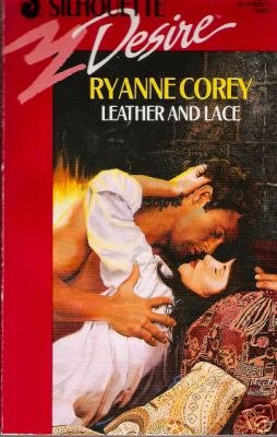 Leather and Lace by Ryanne Corey (1991)