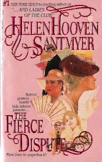 Fierce Dispute by Helen Santmyer-Hooven (1988)