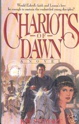 Chariots of Dawn by Kay Stewart SAGA danger-hero-love
