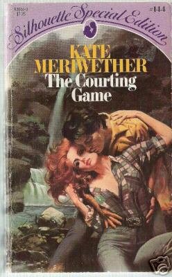 The Courting Game by Kate Meriweather ( 1984 )