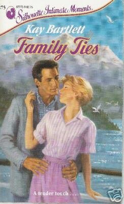 Family Ties by Kay Bartlett (1990)