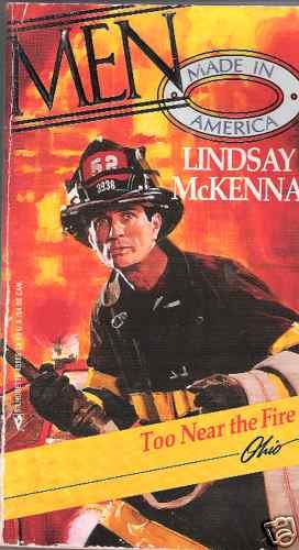 Too Near the Fire Lindsay McKenna PB