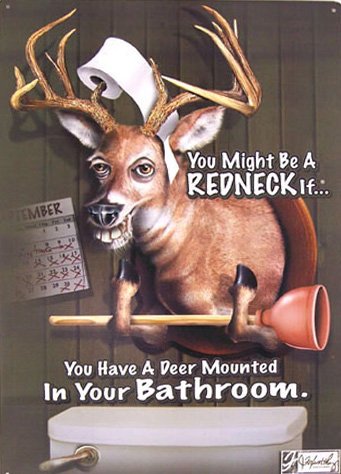 TIN SIGN - Jeff Foxworthy Deer Bathroom