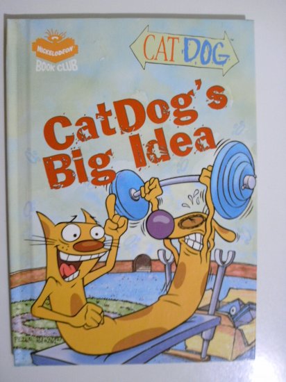Nickelodeon CatDog Book - HB - Cadog's Big Idea
