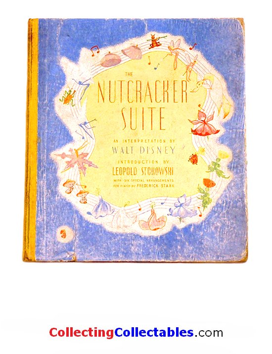The Nutcracker Suite From Walt Disney’s Fantasia UK First Edition c.1940