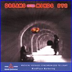 Dreams in the Mind's Eye AudioStrobe CD for Light and Sound Mind Machines