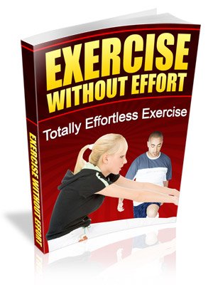 Exercise Without Effort - ebook