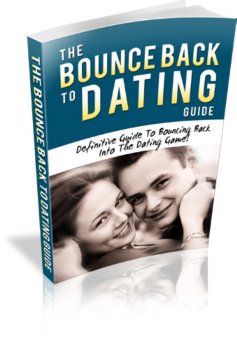 The Bounce Back To Dating Guide - ebook