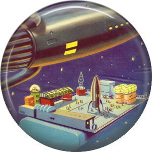 Living on Space Platform, Retro Future 1 Inch Pinback Button Badge Pin - 0661