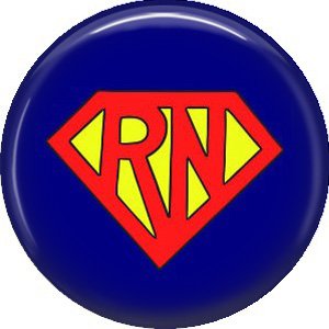 Super Hero RN, 1 Inch Button Badge Pin of Occupation Nurse - 0243