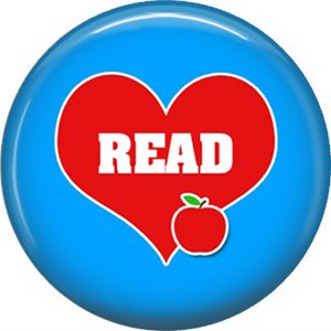 1 Inch Read, Teacher Appreciation Button Badge Pin - 0848