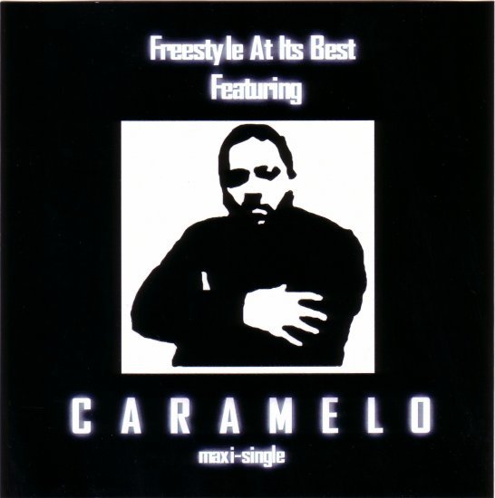 Freestyle At Its Best featuring CARAMELO (maxi-single)