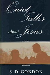 Treasury of Quiet Talks S D GORDON 8 eBooks